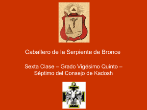 Caballero de la Serpiente de Bronce: Grado 25 Rito Escoc&eacute;s