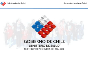 SUPERINTENDENCIA DE SALUD Ministerio de Salud Superintendencia de Salud