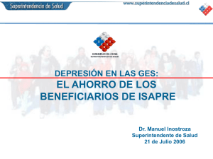 EL AHORRO DE LOS BENEFICIARIOS DE ISAPRE DEPRESIÓN EN LAS GES: