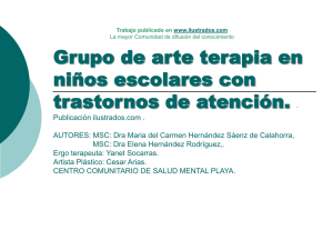 http://www.ilustrados.com/documentos/grupo-terapia-ninos-escolares-transtornos-atencion-260308.ppt