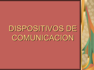 DISPOSITIVOS DE COMUNICACION