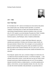 Domingo Faustino Sarmiento  (1811 - 1888) Autor: Felipe Pigna