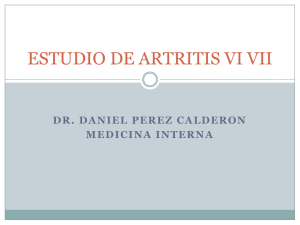 Lupus ES - ESTUDIO DE ARTRITIS VI Y VII Dr Daniel Pérez Calderón