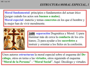 ESTRUCTURA MORAL ESPECIAL, 1 Moral fundamental Moral especial