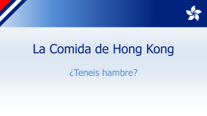 La Comida de Hong Kong ¿Teneis hambre?