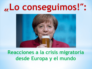 Lo conseguimos!″: „ Reacciones a la crisis migratoria desde Europa y el mundo