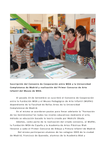 Suscripción del Convenio de Cooperación entre MOA y la Universidad Complutense de Madrid y realización del Primer Concurso de Arte Infantil del Museo de MOA..