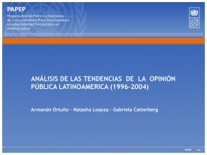 analisis de las tendencias  de  la  opinion  publica latinoamerica 1996-2004 ortuno loayza y catterberg noviembre 2006