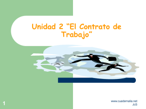 Unidad 2 “El Contrato de Trabajo” 1 www.cuadernalia.net