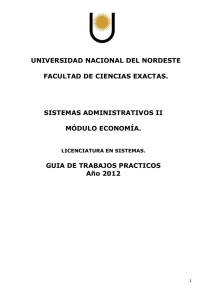 UNIVERSIDAD NACIONAL DEL NORDESTE FACULTAD DE CIENCIAS EXACTAS. SISTEMAS ADMINISTRATIVOS II