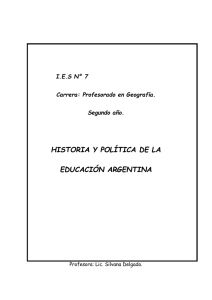 HISTORIA Y POLÍTICA DE LA EDUCACIÓN ARGENTINA I.E.S Nº 7
