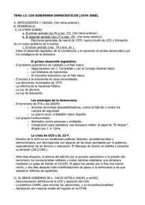 TEMA 12: LOS GOBIERNOS DEMOCRÁTICOS (1979-2000).  B. DESARROLLO.