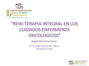 IDC483 - REIKI TERAPIA INTEGRAL EN LOS CUIDADOS ENFERMEROS ONCOLOGICOS