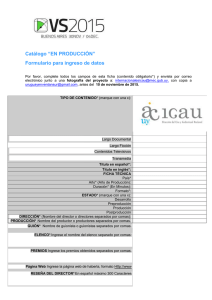 Catálogo “EN PRODUCCIÓN” Formulario para ingreso de datos