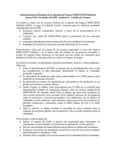 Evaluaci n y Proyecciones del Espacio MERCOSUR Solidario Jueves 15 de Noviembre del 2007. Auditorio U. Cat lica de Temuco