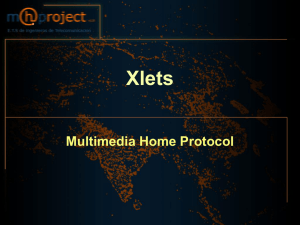 Xlets Multimedia Home Protocol