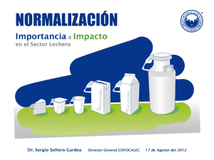 Pl tica COFOCALEC / La normalizaci n su importancia e impacto en el sector lechero.