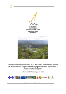 Desarrollo social y econ mico de la Amazon a Ecuatoriana basado en el ecoturismo: emprendimientos populares como alternativa a un desarrollo excluyente. Autores: Fander Falcon y Juan Ponce