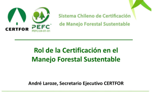 Andr Laroze - Rol Certificaci n en el Manejo Forestal Sustentable