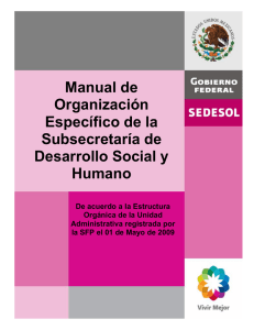 MANUAL DE ORGANIZACIÓN ESPECÍFICO DE LA SUBSECRETARÍA DE DESARROLLO SOCIAL Y HUMANO