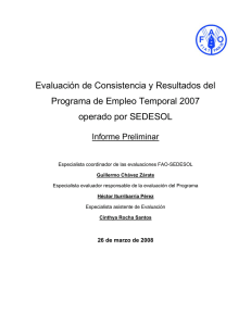 Evaluación de Consistencia y Resultados del Programa de Empleo Temporal 2007