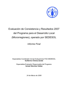 Evaluación de Consistencia y Resultados 2007 (Microrregiones), operado por SEDESOL