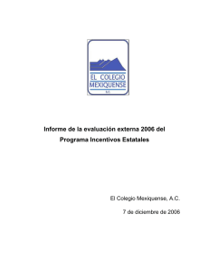 Informe de la evaluación externa 2006 del Programa Incentivos Estatales