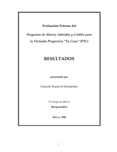   RESULTADOS  Evaluación Externa del  Programa de Ahorro, Subsidio y Crédito para 