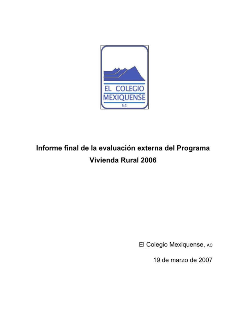 Informe Final De La Evaluación Externa Del Programa Vivienda Rural 2006