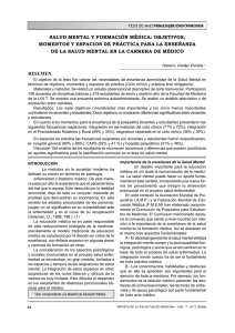 Salud mental y formaci n m dica: Objetivos, momentos y espacios de pr ctica para la ense anza de la Salud Mental en la Carrera de M dico.