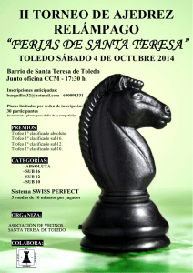 Cartel y reglamento del II torneo de ajedrez barrio de Santa Teresa http://www.sonseca.es/clubajedrezsonseca/SANTATERESA_2014_10_04_CARTEL.pdf