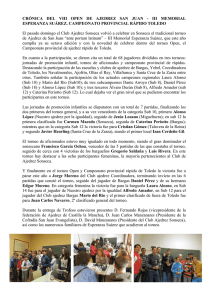 Cr nica del VIII Trofeo de San Juan http://www.sonseca.es/clubajedrezsonseca/SANJUAN_2015_04_26_CRONICA.pdf