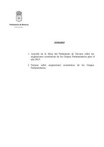 SUMARIO  1. Acuerdo de la Mesa del Parlamento de Navarra sobre... asignaciones económicas de los Grupos Parlamentarios para el