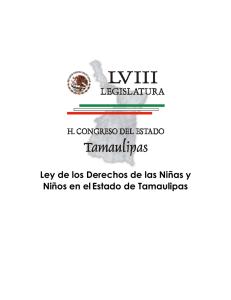 LEY DE LOS DERECHOS DE LAS NIÑAS Y NIÑOS EN EL ESTADO DE TAMAULIAPS 