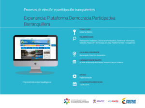 Experiencia: Plataforma Democracia Participativa  Barranquillera Procesos de elección y participación transparentes