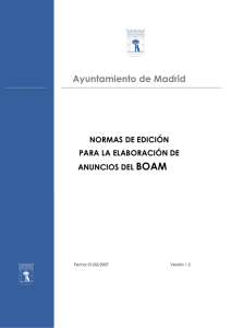 Normas de edición y linguísticas a observar para los remitentes de los anuncios de fuera del Ayuntamiento de Madrid PDF, 607 Kbytes