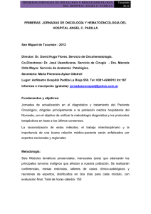PRIMERAS JORNADAS DE ONCOLOGIA Y HEMATOONCOLOGIA DEL HOSPITAL ANGEL C. PADILLA  Tucumán