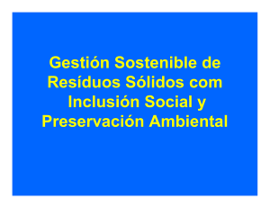 Gestión Sostenible de Resíduos Sólidos com Inclusión Social y Preservación Ambiental