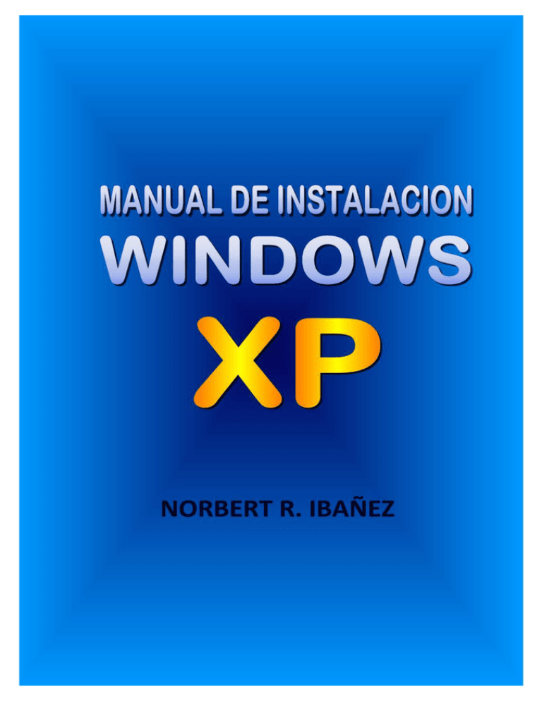MANUAL PARA INSTALAR WINDOWS XP