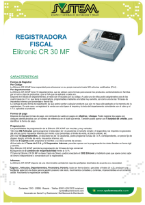 Elitronic CR 30 MF REGISTRADORA FISCAL CARACTERÍSTICAS