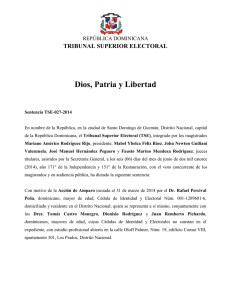 Dios, Patria y Libertad TRIBUNAL SUPERIOR ELECTORAL REPÚBLICA DOMINICANA