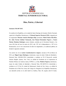 Dios, Patria y Libertad  REPÚBLICA DOMINICANA TRIBUNAL SUPERIOR ELECTORAL