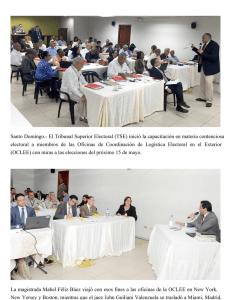 Santo Domingo.- El Tribunal Superior Electoral (TSE) inició la capacitación... electoral a miembros de las Oficinas de Coordinación de Logística...