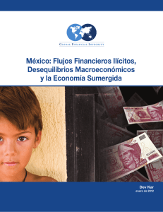 México - Flujos Financieros Ilícitos, Desequilibrios Macroeconímicos y la Economía Sumergida.pdf
