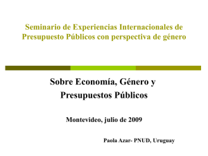 3. Sobre Economía, Género y Presupuestos Públicos; Paola Azar; Programa de las Naciones Unidas para el Desarrollo (PNUD).