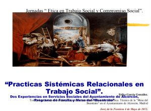 Presentación Jornadas Etica en Trabajo Social y Compromiso Social. Jerez de la Fronter 4 Mayo 12. Erika - copia.pdf