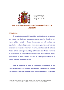 http://www.abogacia.es/wp-content/uploads/2012/05/Carta-de-Derechos-de-los-Ciudadanos-ante-la-Justicia.pdf