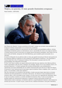 Mujica, no gracias. El más grande ilusionista uruguayo