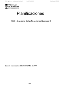 Planificaciones 7620 - Ingeniería de las Reacciones Químicas II 1 de 6