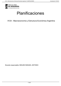 Planificaciones 9124 - Macroeconomía y Estructura Económica Argentina 1 de 6